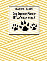 March 2019 - Dec 2020 Dog Groomer Planner & Journal