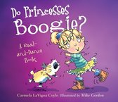 Do Princesses - Do Princesses Boogie?