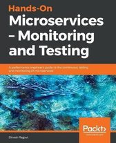 Hands-On Microservices – Monitoring and Testing