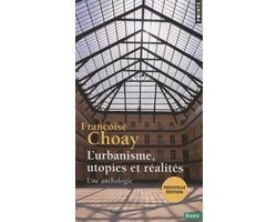 Urbanisme, Utopies Et R'Alit's. Une Anthologie(l')