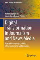 Media Business and Innovation - Digital Transformation in Journalism and News Media