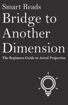 Bridge To Another Dimension