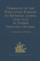 Hakluyt Society, First Series - Narrative of the Portuguese Embassy to Abyssinia during the Years 1520-1527, by Father Francisco Alvarez