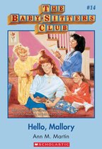 The Baby-Sitters Club 14 - The Baby-Sitters Club #14: Hello, Mallory