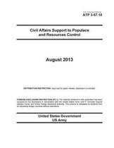 Army Techniques Publication ATP 3-57.10 Civil Affairs Support to Populace and Resources Control August 2013