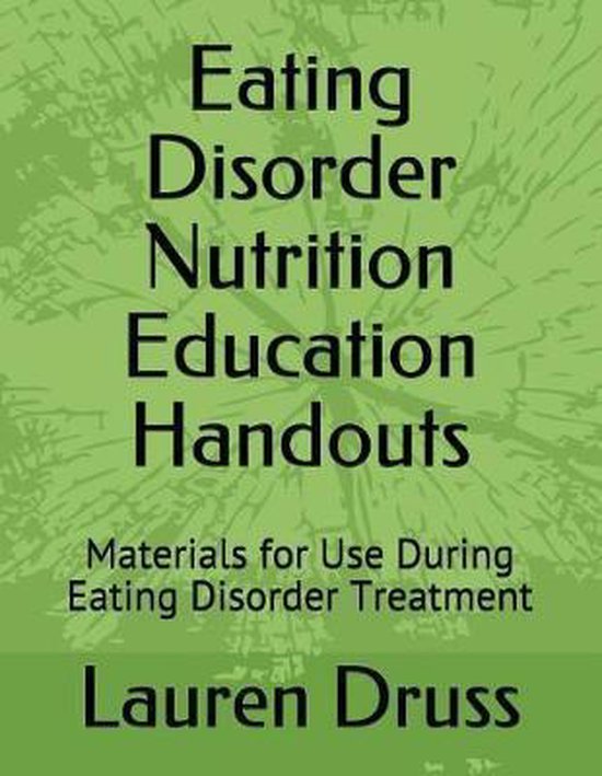 Eating Disorder Nutrition Education Handouts, Lauren Druss 9781549795848 Boeken