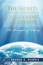 The Secrets to Nonviolent Prosperity