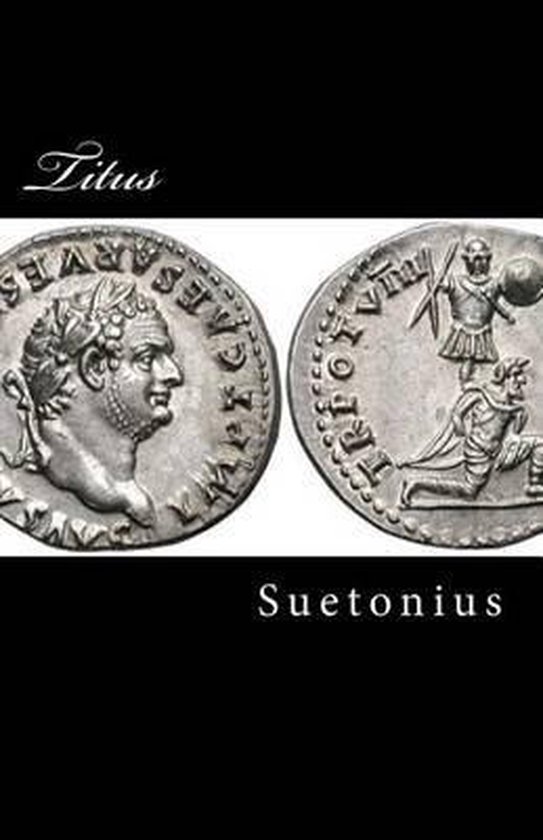 Titus, Suetonius 9781517132415 Boeken bol
