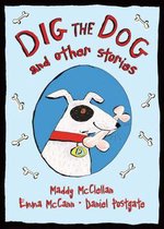 Dig the Dog and Other Stories