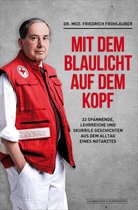 Mit dem Blaulicht auf dem Kopf