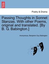 Passing Thoughts in Sonnet Stanzas