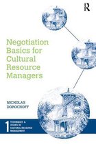 Techniques & Issues in Cultural Resource Management - Negotiation Basics for Cultural Resource Managers