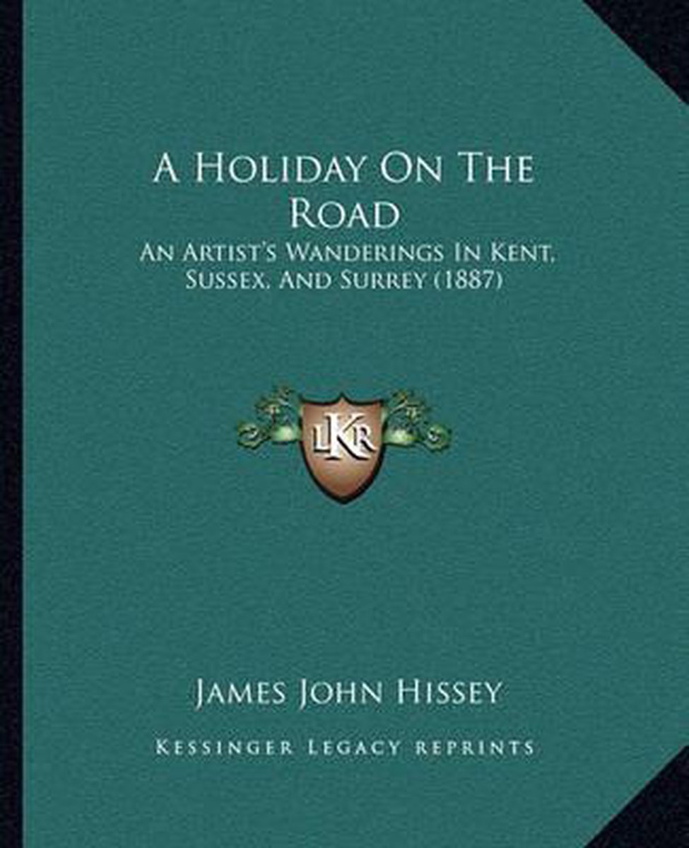 A Holiday On The Road van James John Hissey