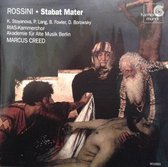 Rossini: Stabat Mater / Creed, Stoyanova, Lang, Fowler, Borowski et al