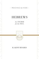 Preaching the Word - Hebrews (2 volumes in 1 / ESV Edition)