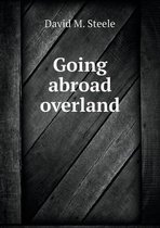 Going Abroad Overland