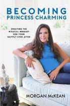 Becoming Princess Charming