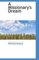 A Missionary's Dream