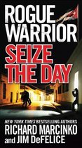 Rogue Warrior 14 - Rogue Warrior: Seize the Day