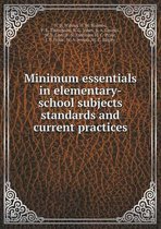 Minimum essentials in elementary-school subjects standards and current practices