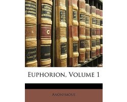Euphorion, Volume 1