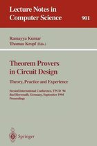 Theorem Provers in Circuit Design: Theory, Practice and Experience