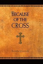 Because of the Cross