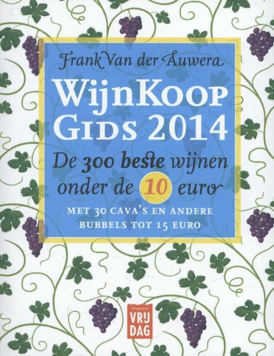 Cover van het boek 'Wijnkoopgids 2014' van Frank van der Auwera