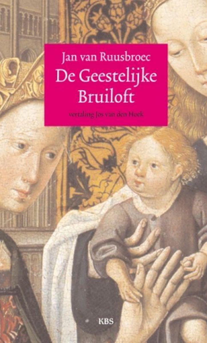 De Geestelijke Bruiloft, J. Van Ruusbroec | 9789061731108 | Boeken | Bol.Com