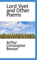 Lord Vyet and Other Poems