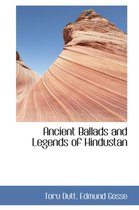 Ancient Ballads and Legends of Hindustan