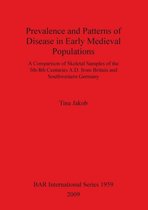 Prevalence and Patterns of Disease in Early Medieval Populations