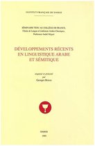 Études arabes, médiévales et modernes - Développements récents en linguistique arabe et sémitique