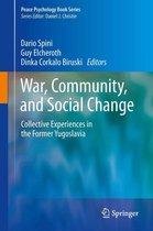 Peace Psychology Book Series 17 - War, Community, and Social Change
