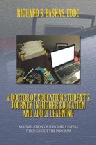 A Doctor of Education Student's Journey in Higher Education and Adult Learning
