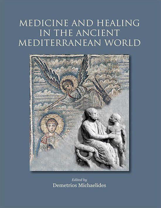 Medicine and Healing in the Ancient Mediterranean - cover