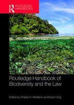 Routledge Environment and Sustainability Handbooks - Routledge Handbook of Biodiversity and the Law