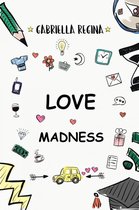 Love Madness