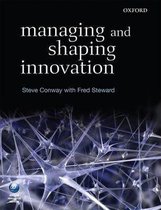 Managing And Shaping Innovation