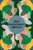 Mein Kopfschmerztagebuch