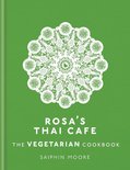 Rosa's Thai Cafe: The Vegetarian Cookbook