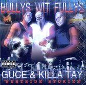 Bully's Wit Fully's: West Side Stories