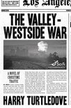 Crosstime Traffic 6 - The Valley-Westside War