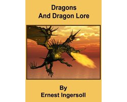 Dragons And Dragon Lore