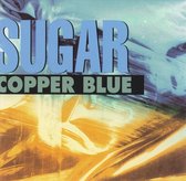 Sugar - Copper Blue (Deluxe)