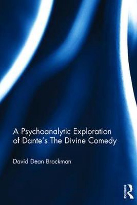 A Psychoanalytic Exploration of Dante's The Divine Comedy - cover