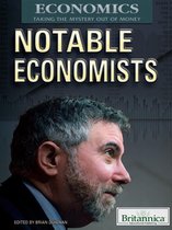 Economics: Taking the Mystery Out of Money - Notable Economists