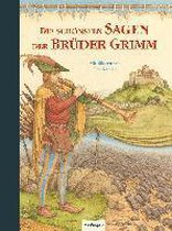 Die schönsten Sagen der Brüder Grimm