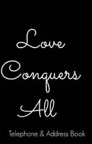 'love Conquers All' Telephone & Address Book