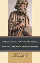 Hidden Interests in Credit and Finance